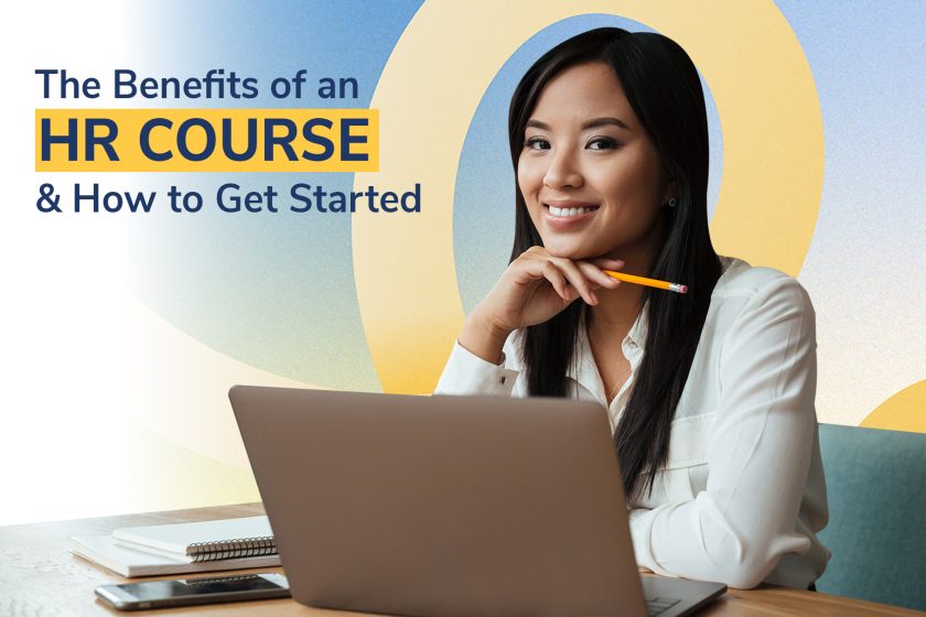 The Benefits of an HR Course & How to Get Started